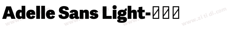 Adelle Sans Light字体转换